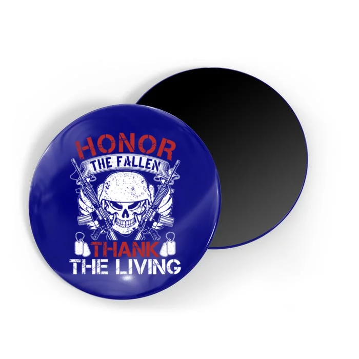 Honor The Fallen Thank The Living Veterans Day Gift Magnet