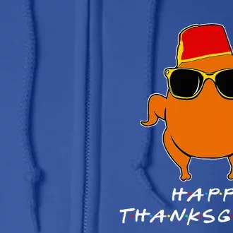 Happy Thanksgiving Friends Turkey Full Zip Hoodie