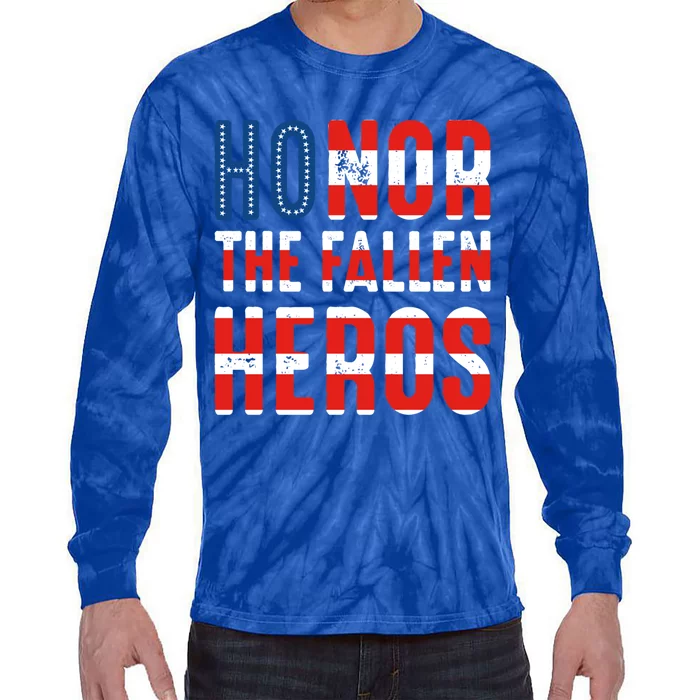 Honor The Fallen Heros Gift Usa American Flag Gift Veterans Day Gift Tie-Dye Long Sleeve Shirt