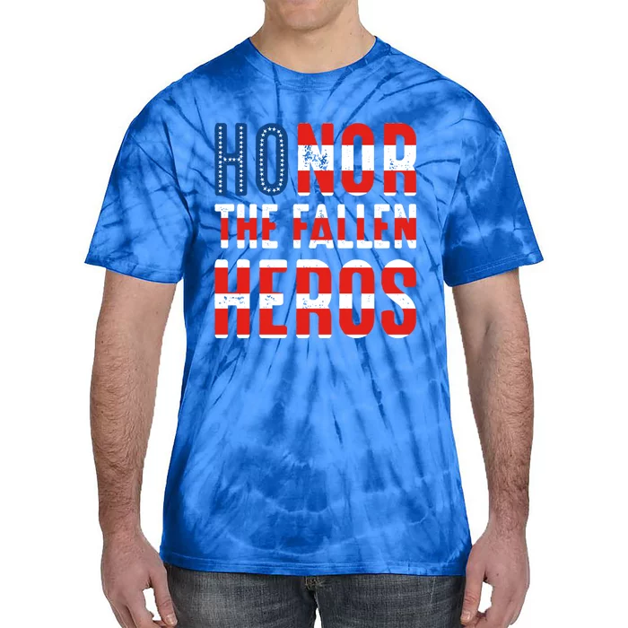 Honor The Fallen Heros Gift Usa American Flag Gift Veterans Day Gift Tie-Dye T-Shirt