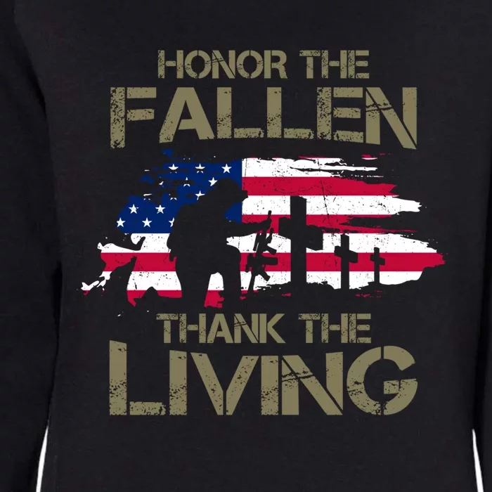 Honor The Fallen Thank The Living Memorial Day Veteran Funny Gift Cute Gift Womens California Wash Sweatshirt