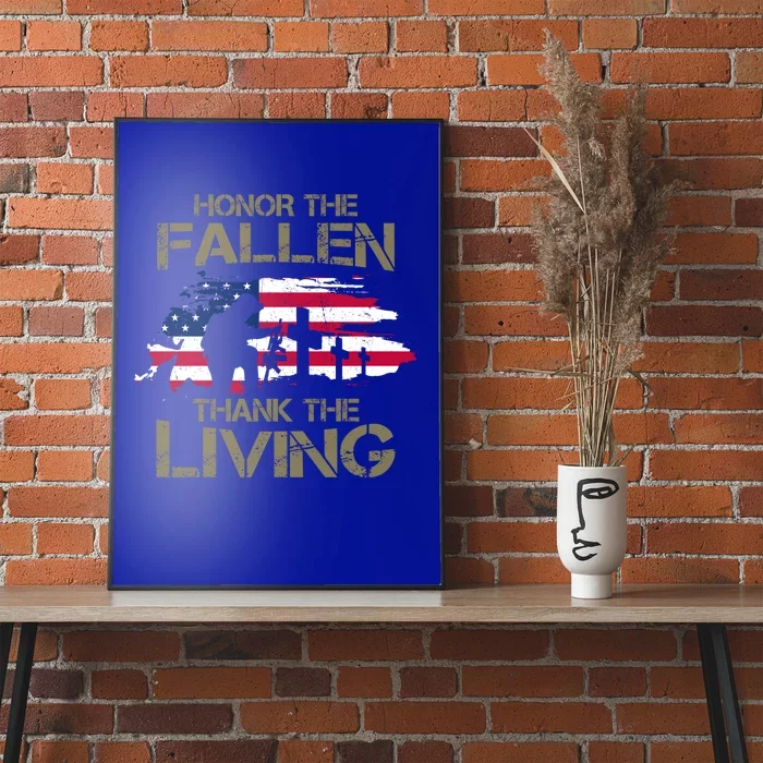 Honor The Fallen Thank The Living Memorial Day Veteran Funny Gift Cute Gift Poster