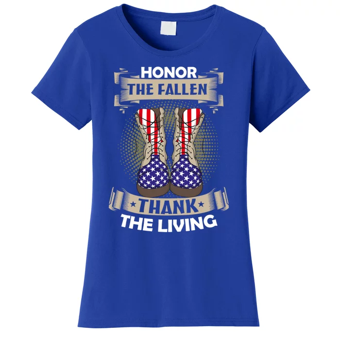 Honor The Fallen Thank The Living Memorial Day Veterans Meaningful Gift Women's T-Shirt