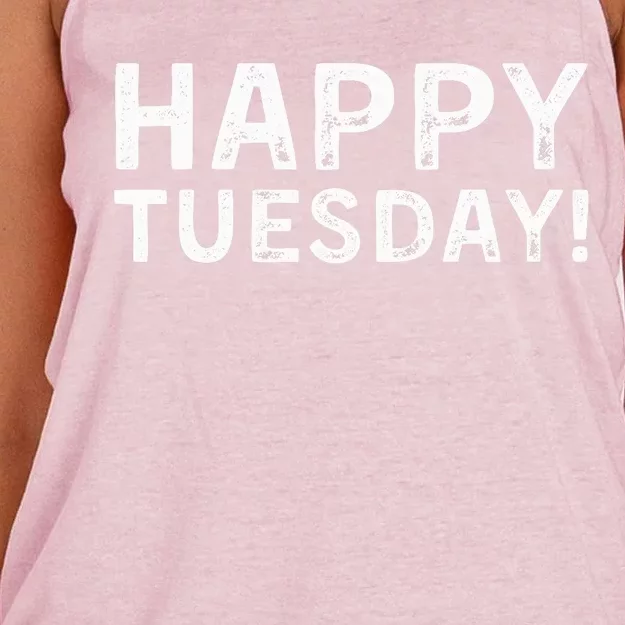 Happy Tuesday Funny Anti Valentines Day Single Awareness Women's Knotted Racerback Tank