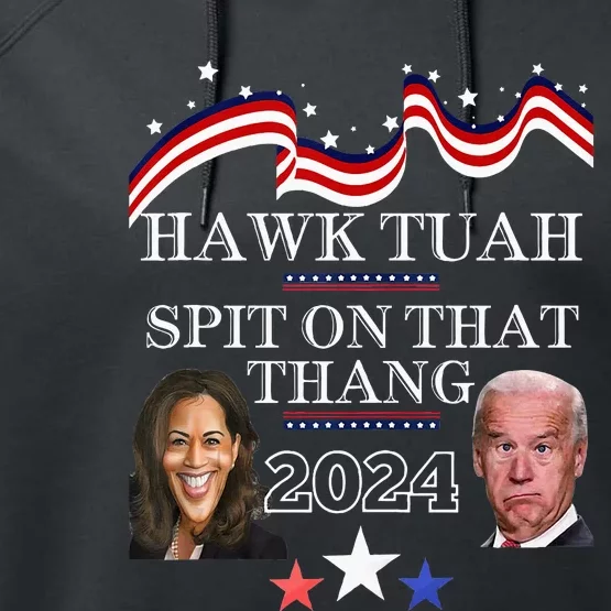 Hawk Tauh Funny Election 2024 Spit On That Thang Biden Performance Fleece Hoodie