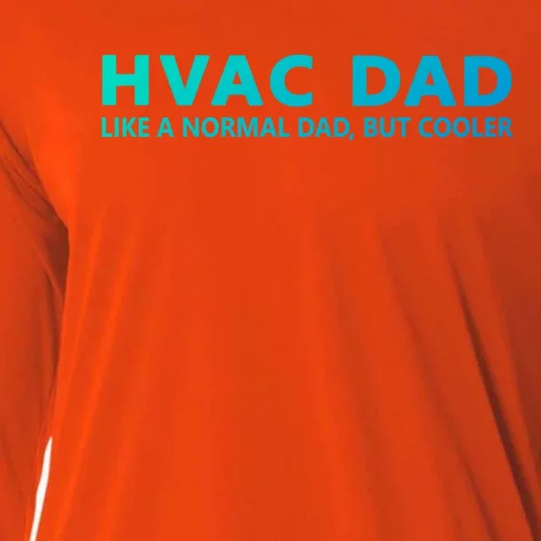 Hvac Technician Father Hvac Dad Meaningful Gift Cooling Performance Long Sleeve Crew