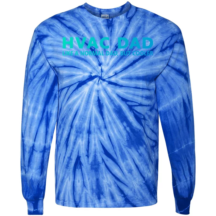 Hvac Technician Father Hvac Dad Meaningful Gift Tie-Dye Long Sleeve Shirt