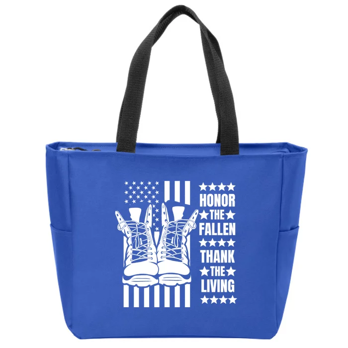 Honor The Fallen Thank The Living Memorial Day Veteran Boots Gift Zip Tote Bag