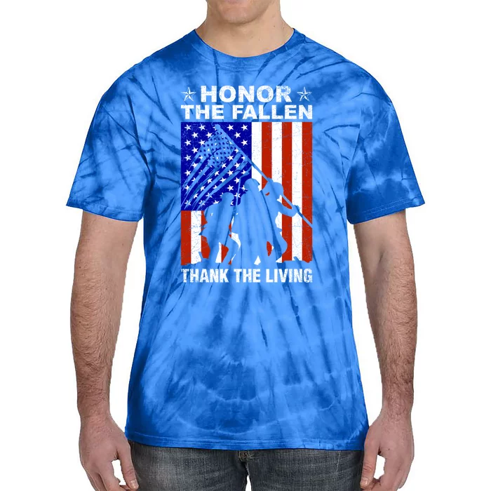 Honor The Fallen Thank The Living Memorial Day Veteran Gift Funny Gift Tie-Dye T-Shirt