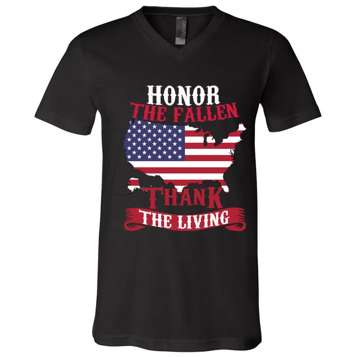 Honor The Fallen Thank The Living Proudly Support Our Troops Gift V-Neck T-Shirt