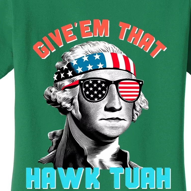 Hawk Tuah Funny 2024 4th Of July Meme Women's T-Shirt