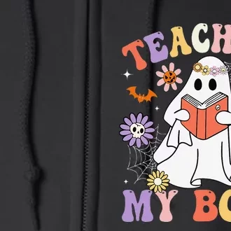 Halloween Teacher Ghost Books Reading Book Teaching My Boos Full Zip Hoodie