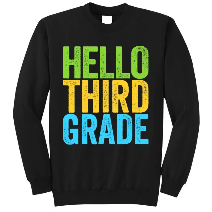 Hello Third Grade Funny 3rd Grade Back To School Sweatshirt