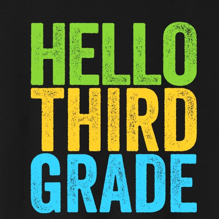 Hello Third Grade Funny 3rd Grade Back To School Women's Crop Top Tee