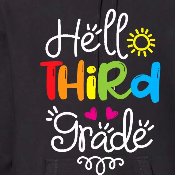 Hello Third Grade Fun 3rd Grade Back to School Gift Premium Hoodie