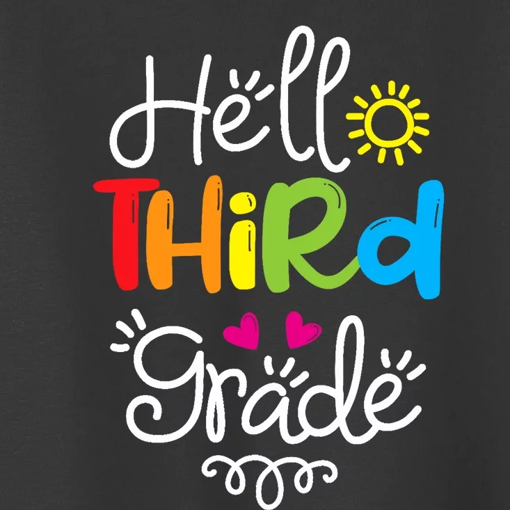 Hello Third Grade Fun 3rd Grade Back to School Gift Toddler T-Shirt