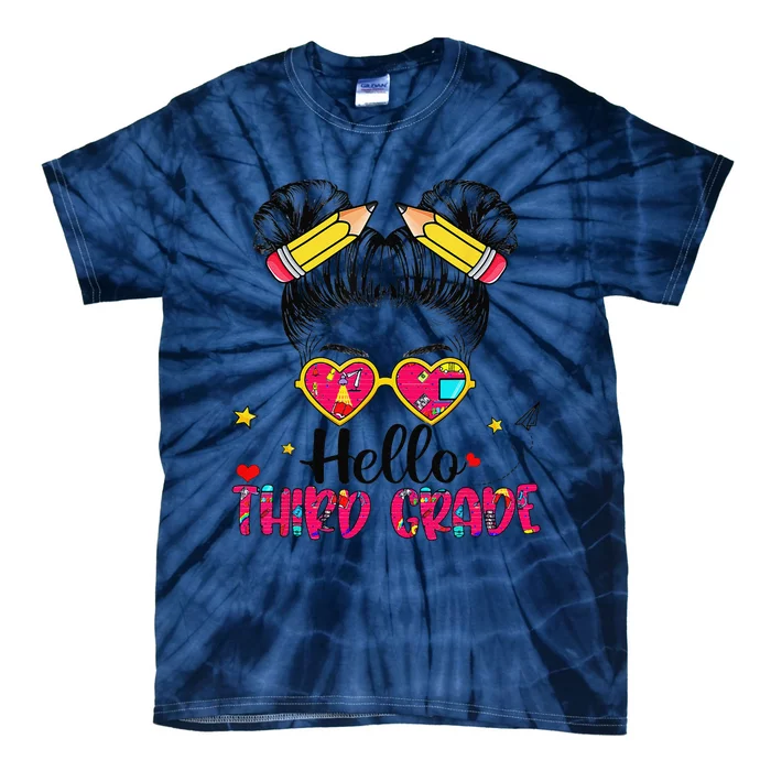 Hello Third Grade Messy Bun Back To School First Day Tie-Dye T-Shirt