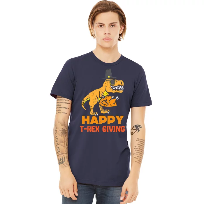 Happy Trex Giving Thanksgiving Dinosaur Fall Vibes Autumn Season Thanksgiving Pu Premium T-Shirt