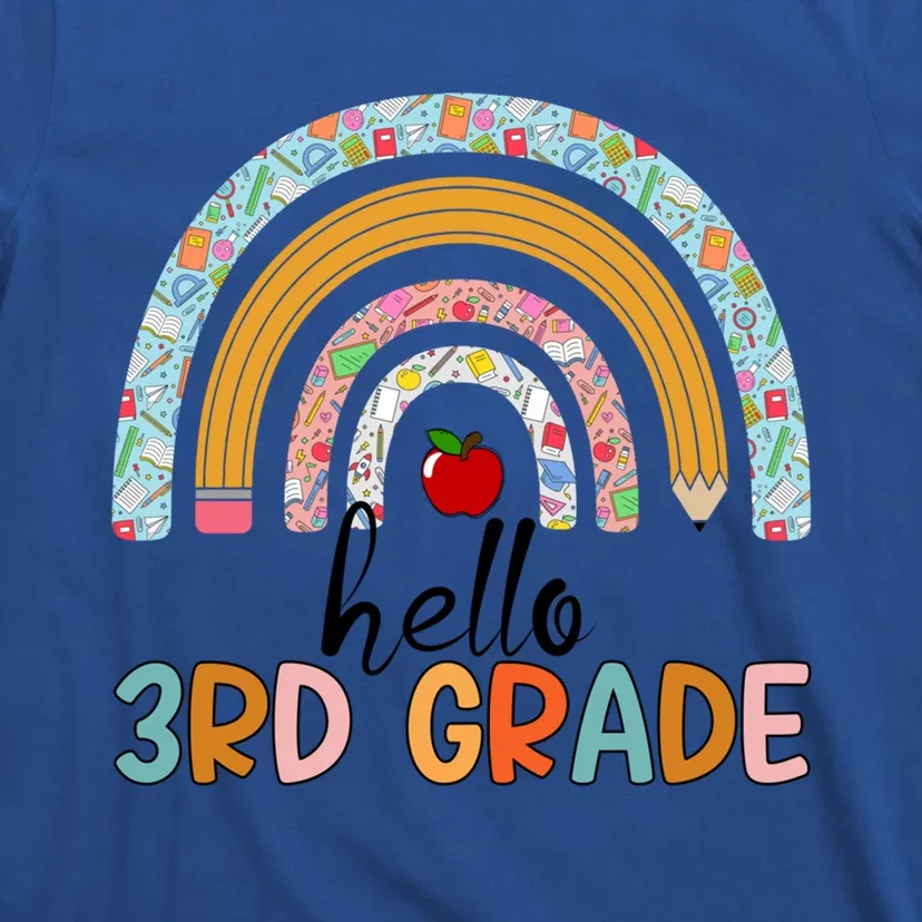 Hello Third Grade Rainbow First Day Of 3Rd Grade Teacher Funny Gift T-Shirt