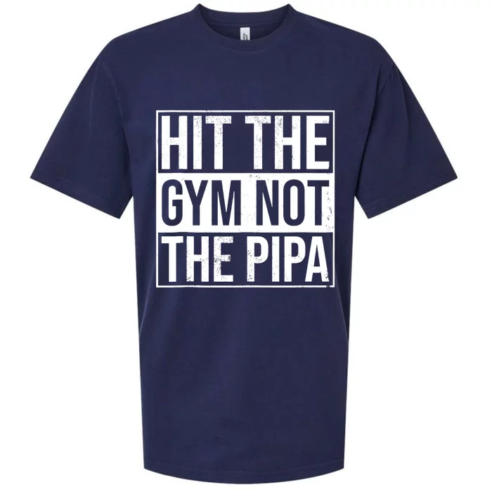 Hit The Gym Not The Pipa Sueded Cloud Jersey T-Shirt