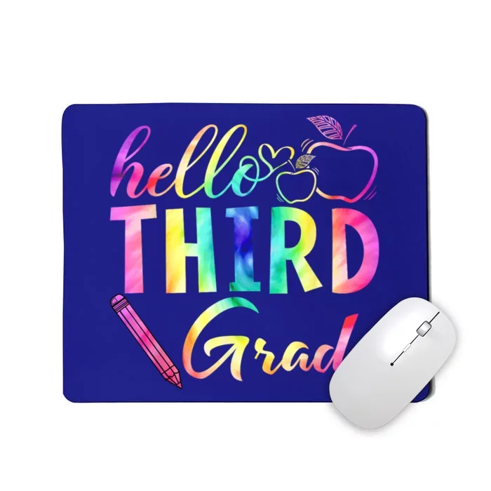 Hello Third Grade Tie Dye Back To School 3Rd Grader Teacher Gift Mousepad