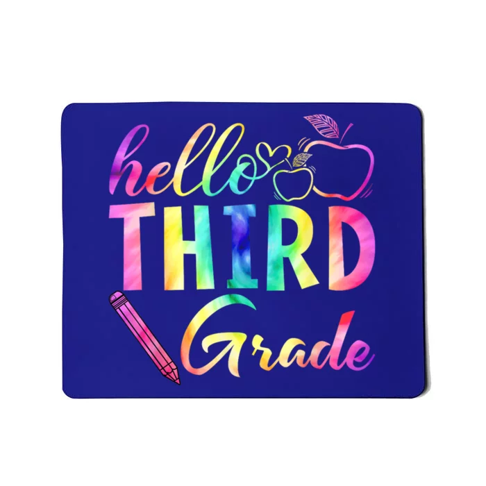 Hello Third Grade Tie Dye Back To School 3Rd Grader Teacher Gift Mousepad