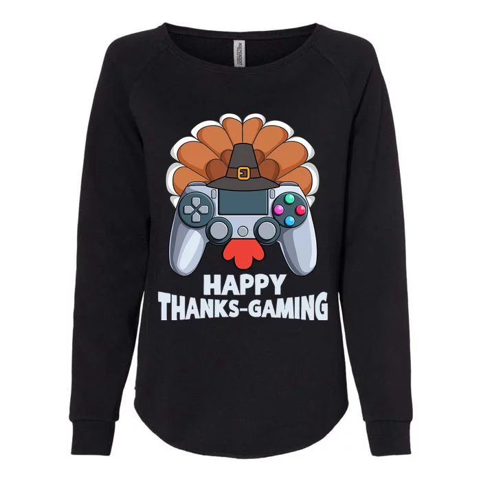 Happy Thanks Gaming Funny Video Gamer Turkey Thanksgiving Cute Gift Womens California Wash Sweatshirt