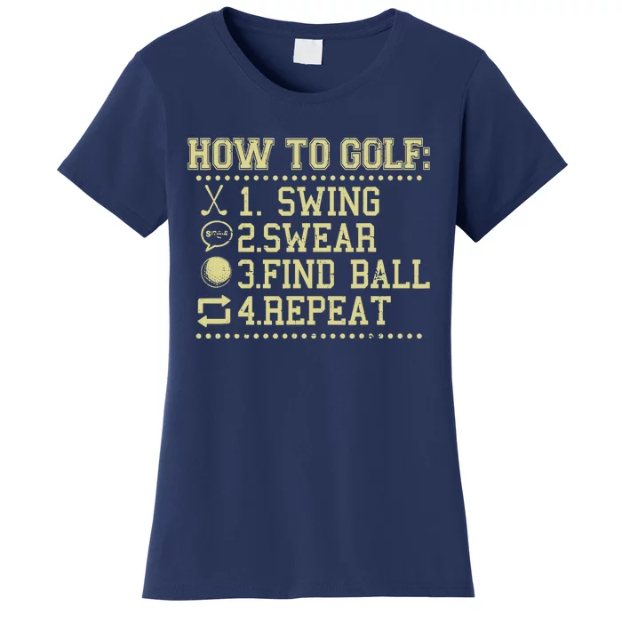 How To Golf Funny Vintage Tee For Golfers Golf Lover Women's T-Shirt