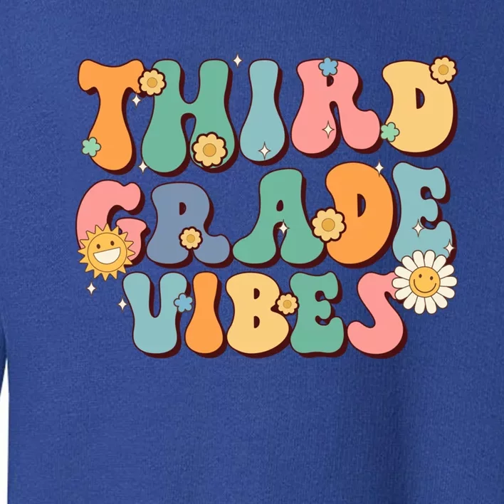 Hippie Third Grade Vibes Retro Groovy First Day Of School Great Gift Toddler Sweatshirt