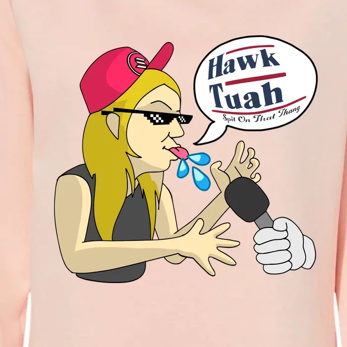 Hawk Tuah Girl Spit On That Thang Womens California Wash Sweatshirt