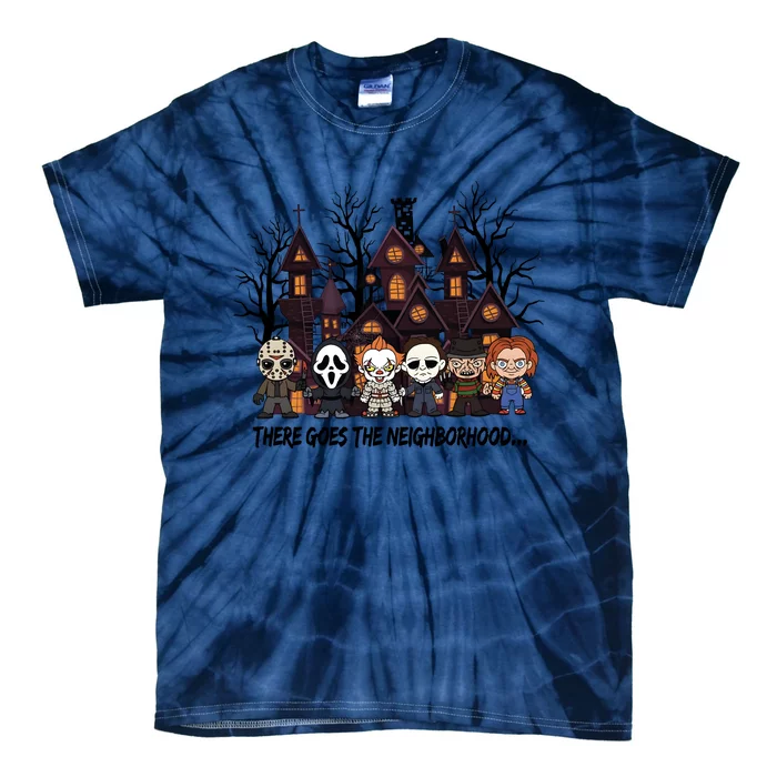 Halloween There Goes The Neighborhood Horror Characters Tie-Dye T-Shirt