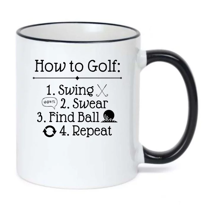 How To Golf Swing Swear Find Ball Repeat Funny Black Color Changing Mug