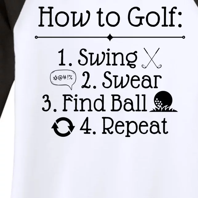 How To Golf Swing Swear Find Ball Repeat Funny Women's Tri-Blend 3/4-Sleeve Raglan Shirt