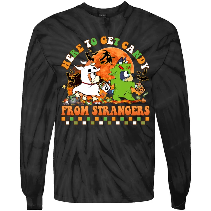 Here To Get Candy From Strangers Halloween Nightmare Tie-Dye Long Sleeve Shirt