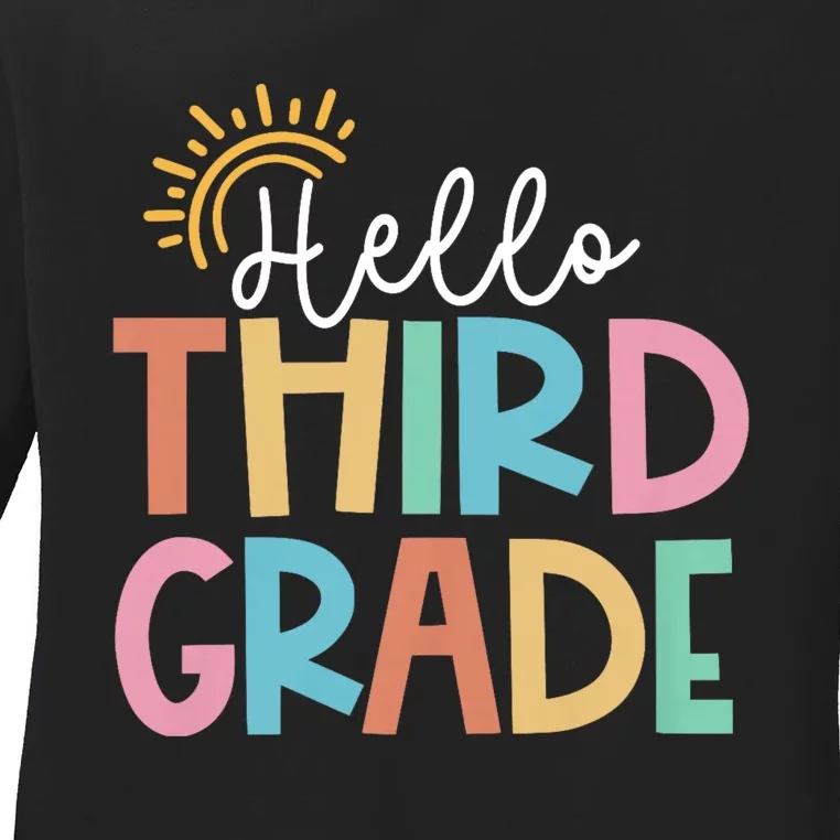 Hello Third Grade Team 3rd Grade Back To School Teacher Ladies Long Sleeve Shirt