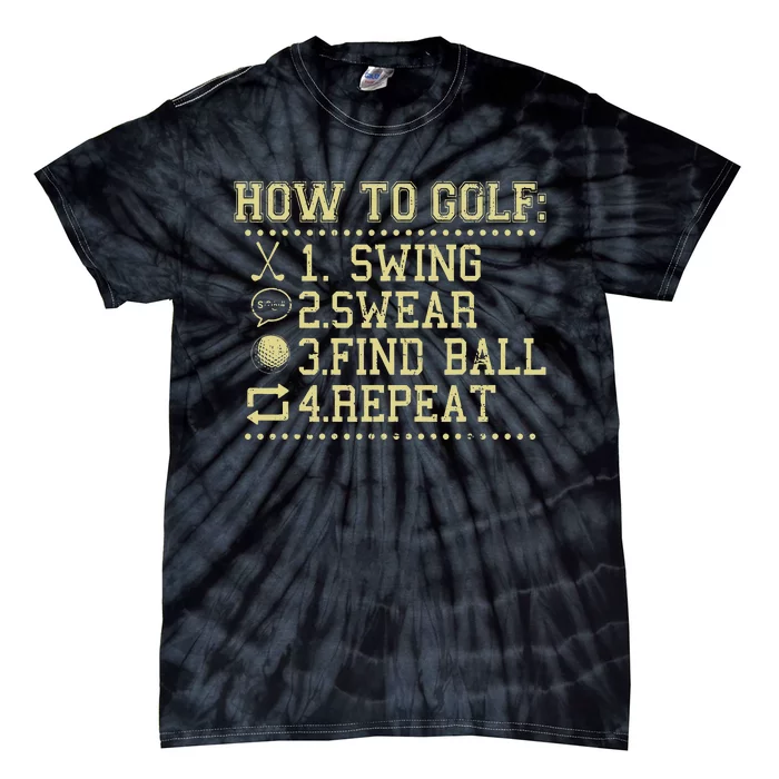 How To Golf Funny Vintage Tee For Golfers Golf Lover Tie-Dye T-Shirt