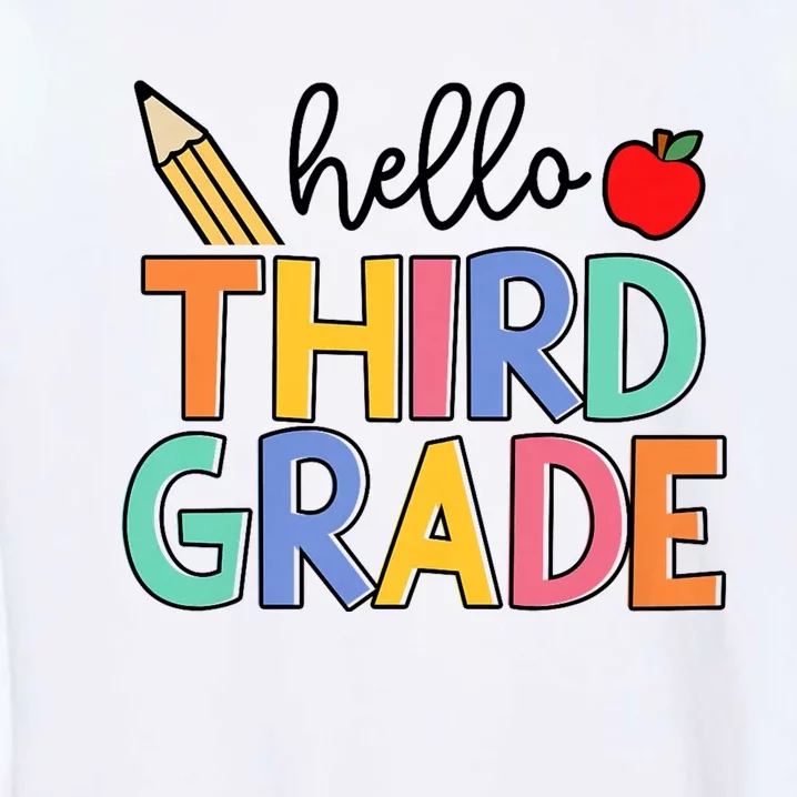 Hello Third Grade Team 3rd Grade Back To School Teacher Garment-Dyed Sweatshirt