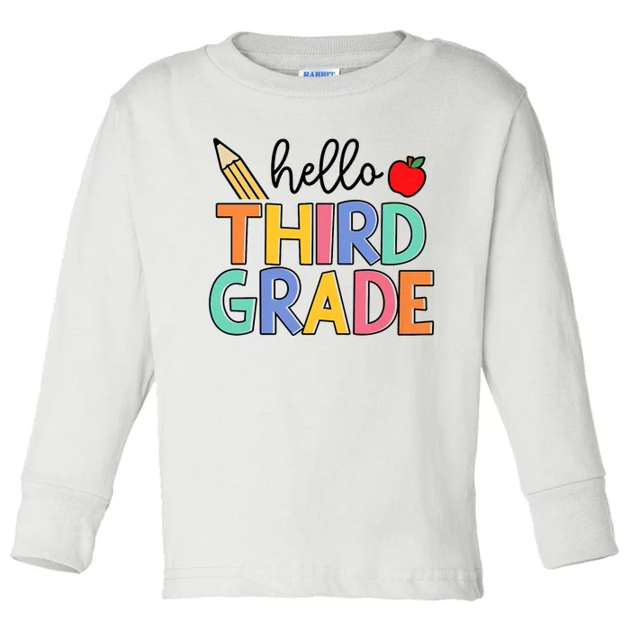 Hello Third Grade Team 3rd Grade Back To School Teacher Toddler Long Sleeve Shirt