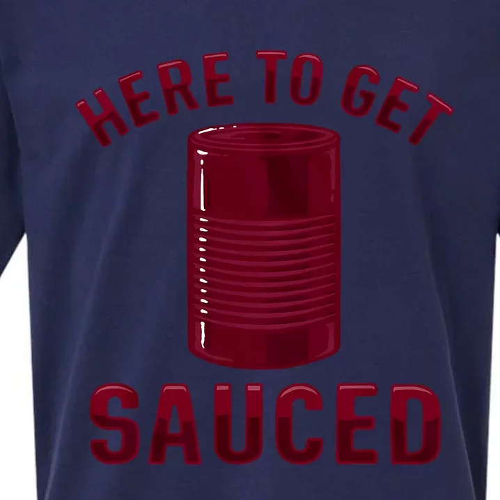 Here To Get Sauced Funny Cranberry Sauce Thanksgiving Food Sueded Cloud Jersey T-Shirt