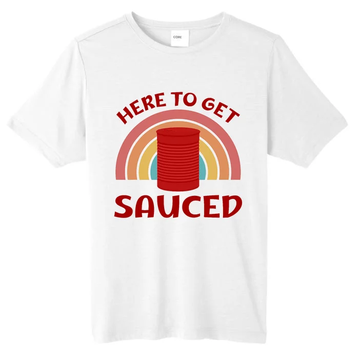 Here To Get Sauced Funny Cranberry Sauce Thanksgiving Food ChromaSoft Performance T-Shirt