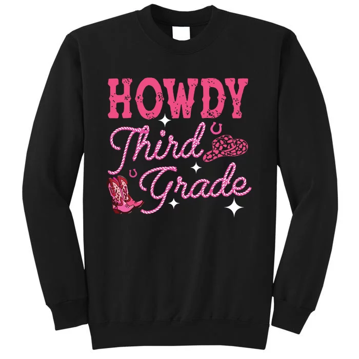 Howdy Third Grade 3rd Grade Teacher Western Cowboy Cowgirls Sweatshirt