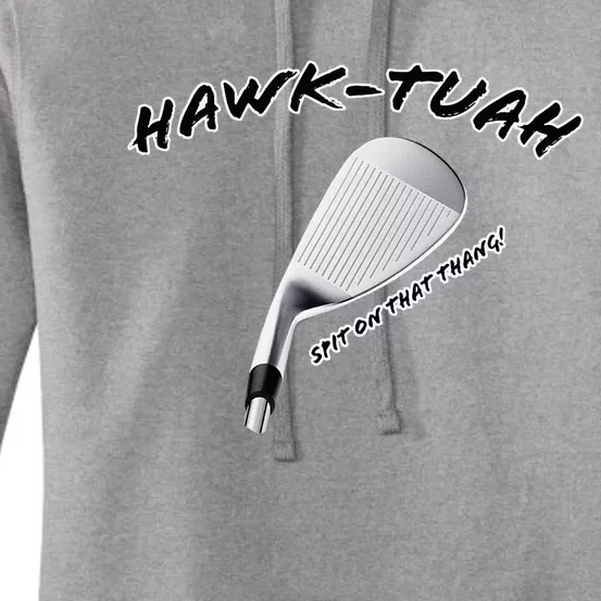 Hawk Tuah Golf Women's Pullover Hoodie