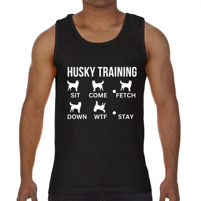 Husky Training Husky Dog Tricks Comfort Colors® Tank Top