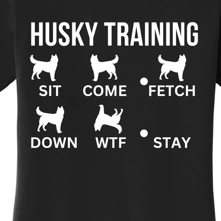 Husky Training Husky Dog Tricks Women's T-Shirt