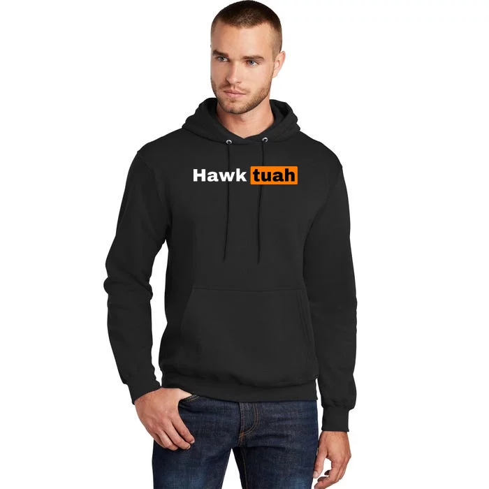 Hawk Tuah Tall Hoodie