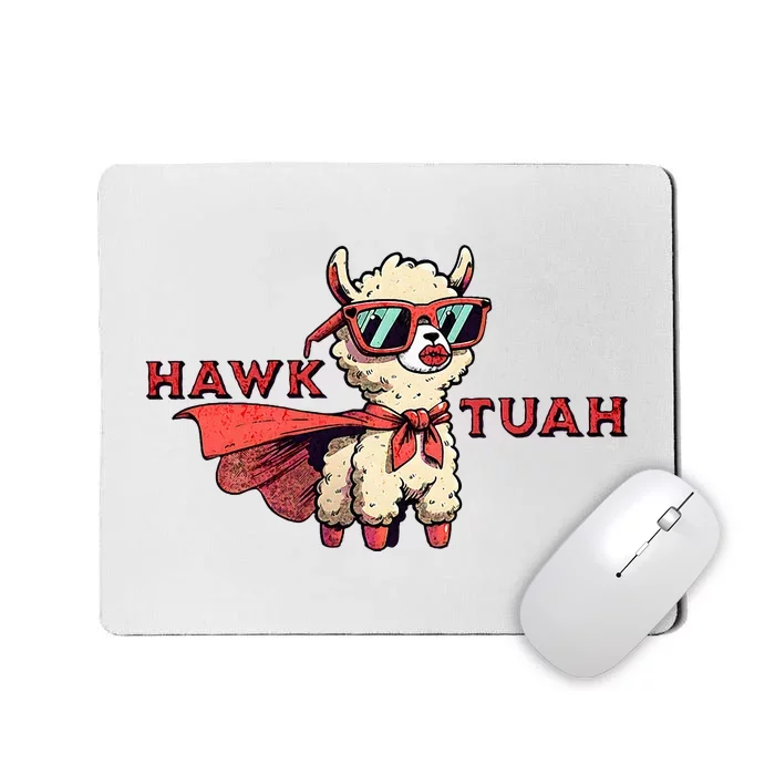 Hawk Tuah Mousepad