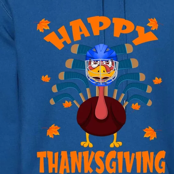 Happy Thanksgiving Hockey Lover Turkey Playing Hockey Gift Premium Hoodie