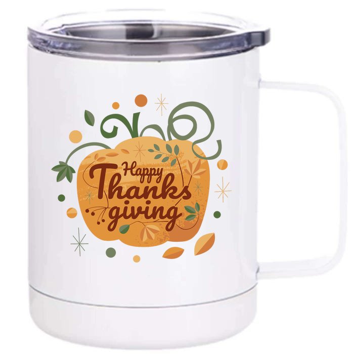 Happy Thanksgiving Holiday Pumpkin Autumn Front & Back 12oz Stainless Steel Tumbler Cup