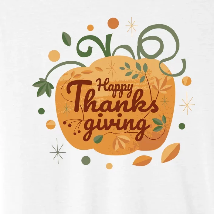 Happy Thanksgiving Holiday Pumpkin Autumn ChromaSoft Performance T-Shirt