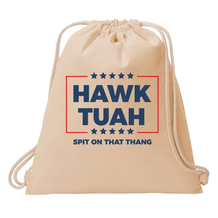 Hawk Tuah Hawk Tuah 2024 Spit On That Hang Drawstring Bag